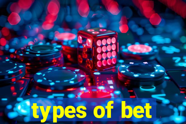 types of bet