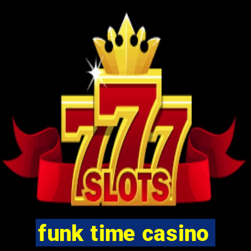 funk time casino