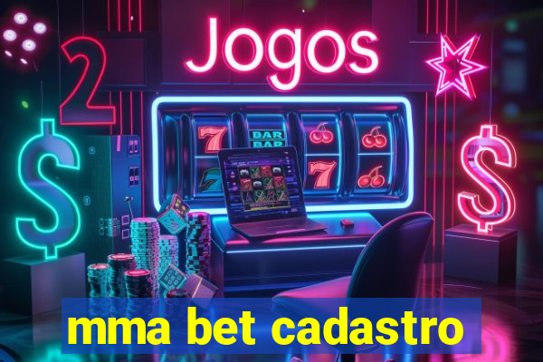 mma bet cadastro