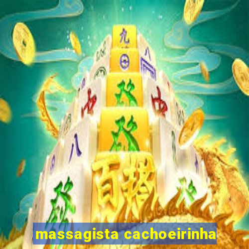 massagista cachoeirinha