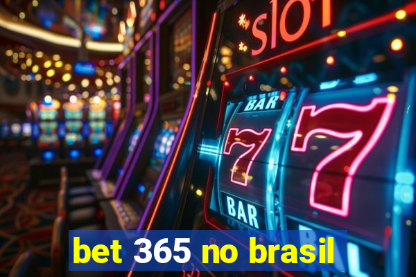 bet 365 no brasil