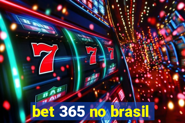 bet 365 no brasil