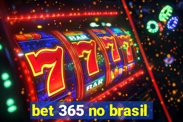 bet 365 no brasil