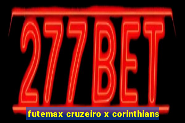 futemax cruzeiro x corinthians