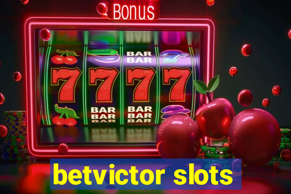 betvictor slots