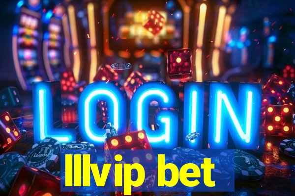 lllvip bet