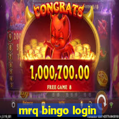 mrq bingo login