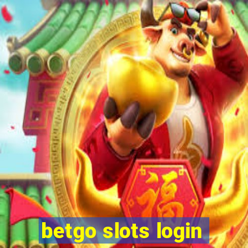 betgo slots login