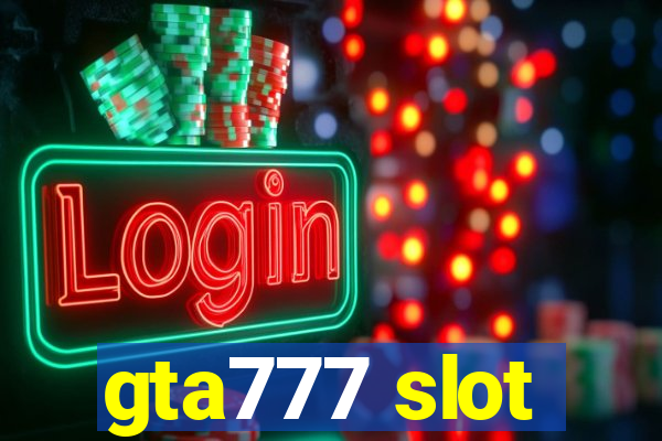 gta777 slot