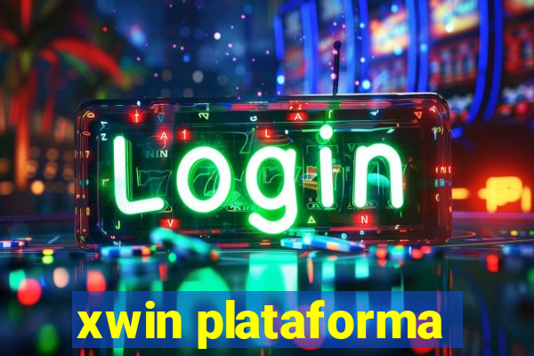 xwin plataforma