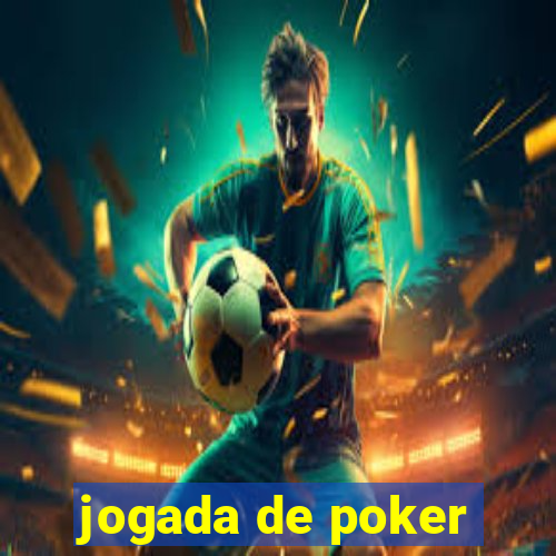 jogada de poker