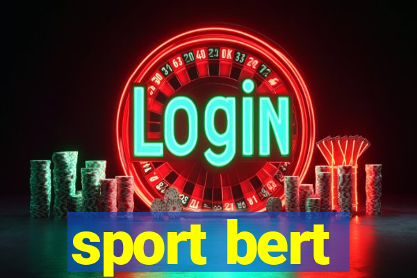 sport bert