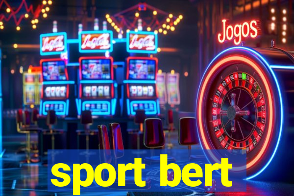 sport bert