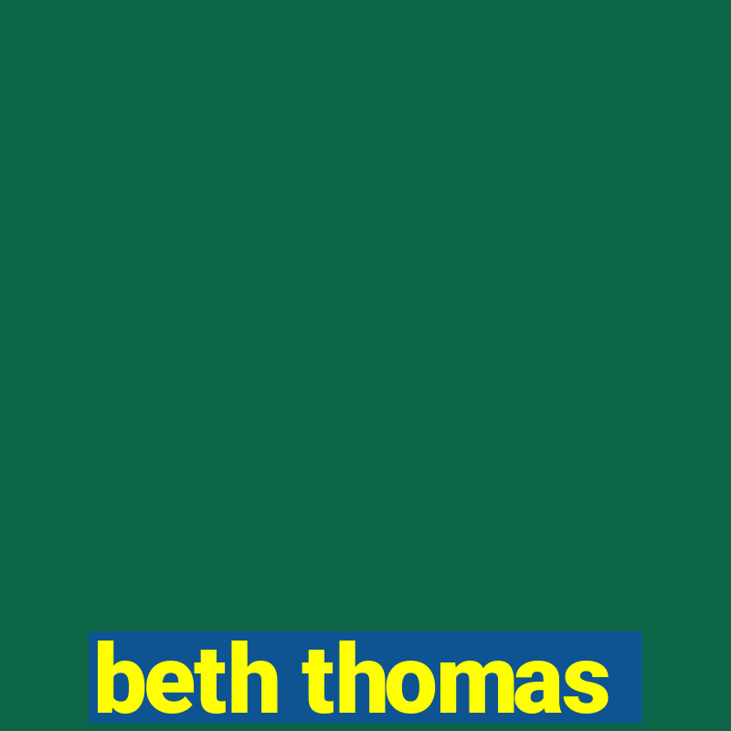 beth thomas