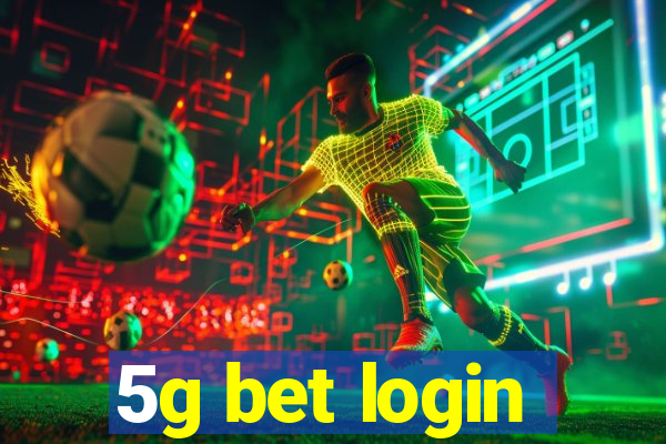 5g bet login