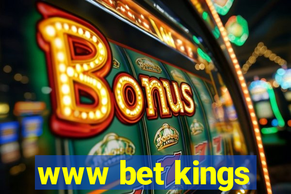 www bet kings