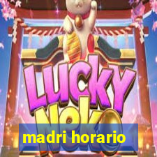 madri horario