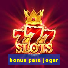 bonus para jogar