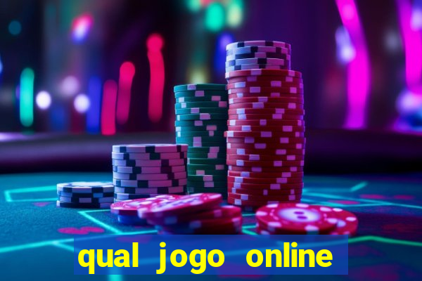 qual jogo online que ganha dinheiro de verdade