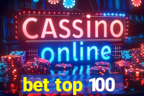 bet top 100