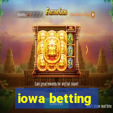 iowa betting