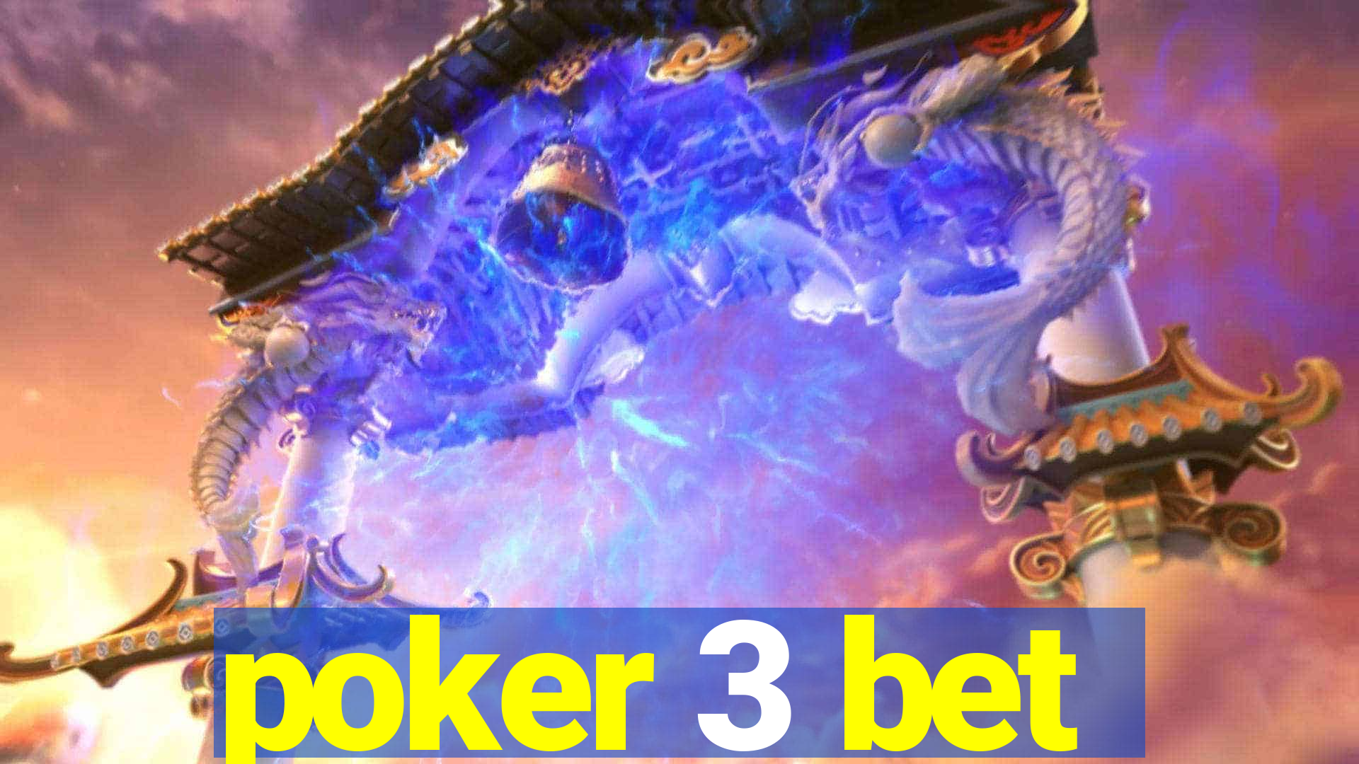 poker 3 bet