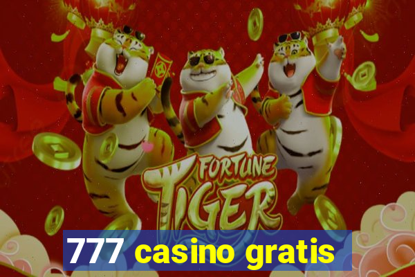 777 casino gratis