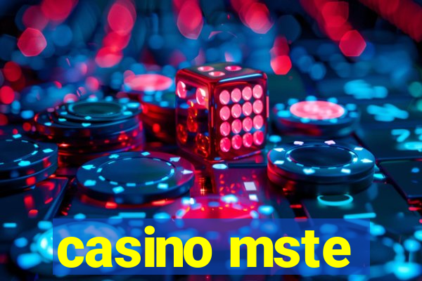 casino mste