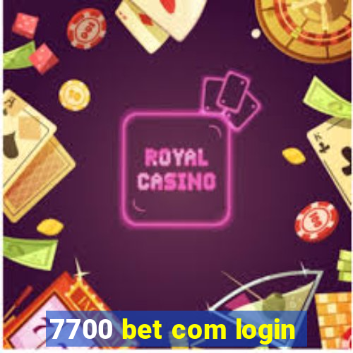 7700 bet com login