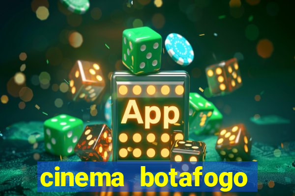 cinema botafogo praia shopping