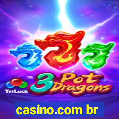 casino.com br