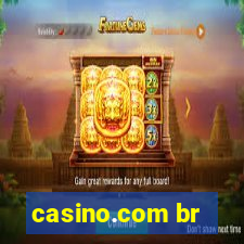 casino.com br