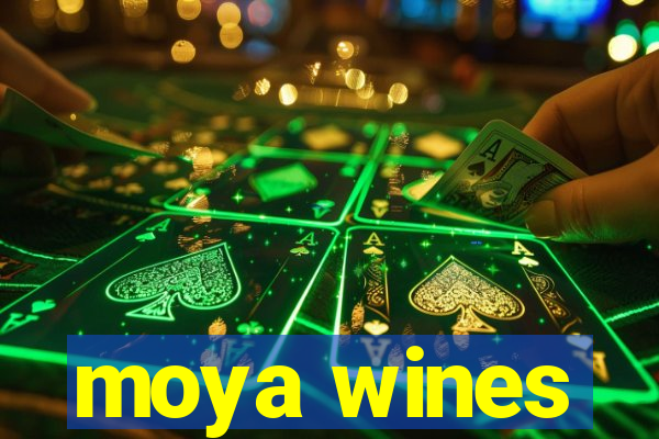 moya wines