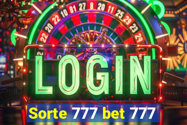 Sorte 777 bet 777