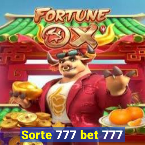 Sorte 777 bet 777