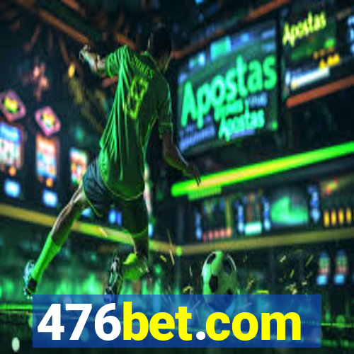 476bet.com