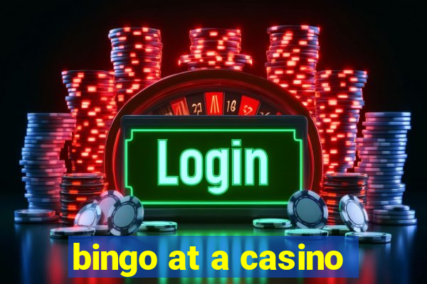 bingo at a casino