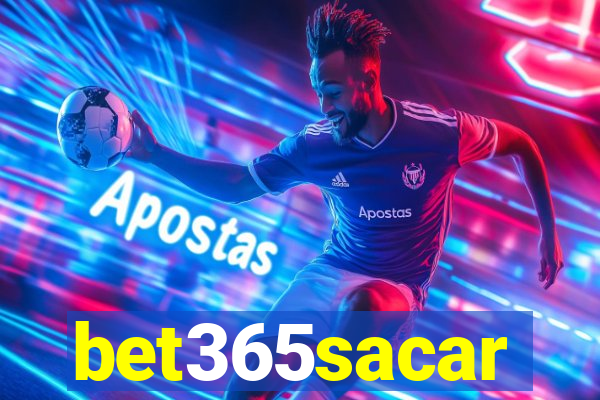 bet365sacar