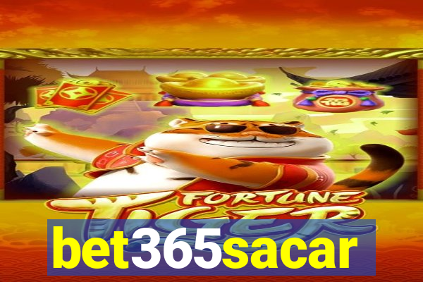 bet365sacar