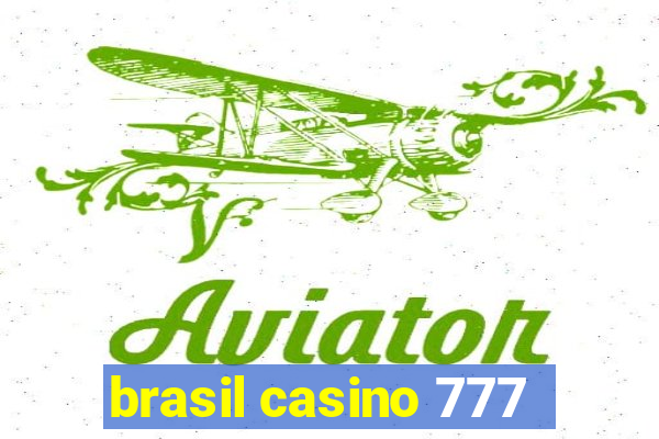 brasil casino 777