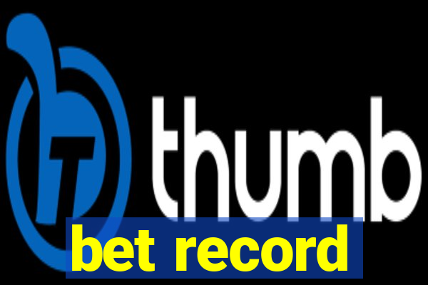 bet record