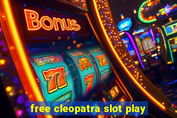 free cleopatra slot play