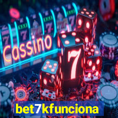 bet7kfunciona