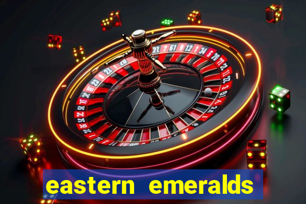 eastern emeralds slot review