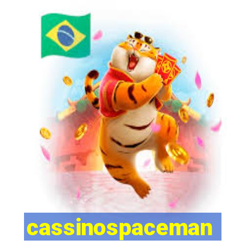 cassinospaceman