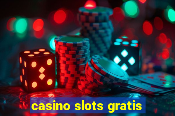 casino slots gratis