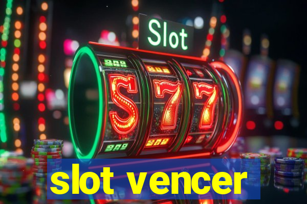 slot vencer