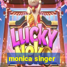 monica singer