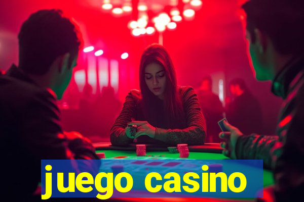 juego casino