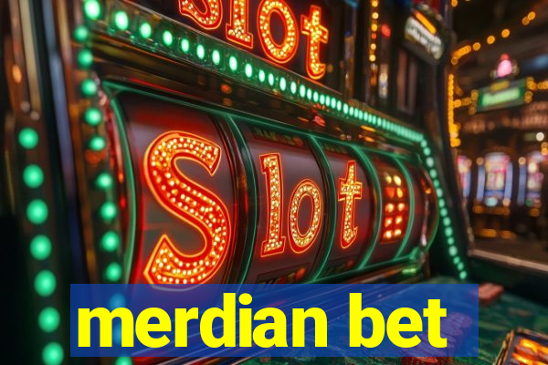 merdian bet